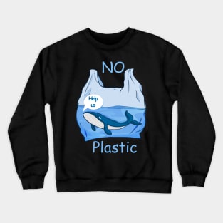 No Plastic - Protect the whales Crewneck Sweatshirt